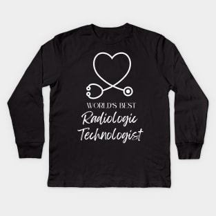 worlds best radiologic technologist Kids Long Sleeve T-Shirt